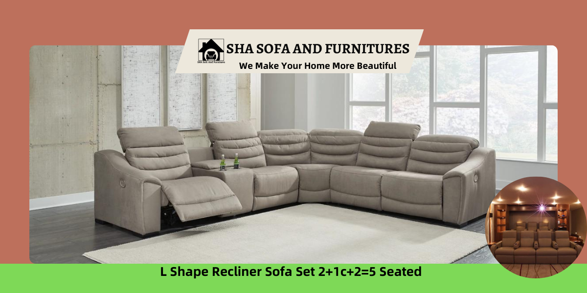 L Shape Recliner Sofa Set 2+1c+2=5 Seated